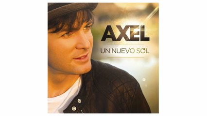 Axel - Sólo Te Pido