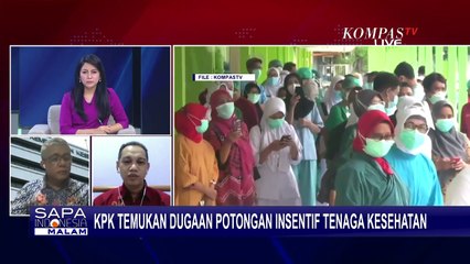 Sorotan: KPK Temukan Dugaan Potongan Insentif Tenaga Kesehatan