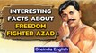 Chandrashekhar Azad: Things you didn’t know about the freedom fighter 'Azad' | Oneindia News
