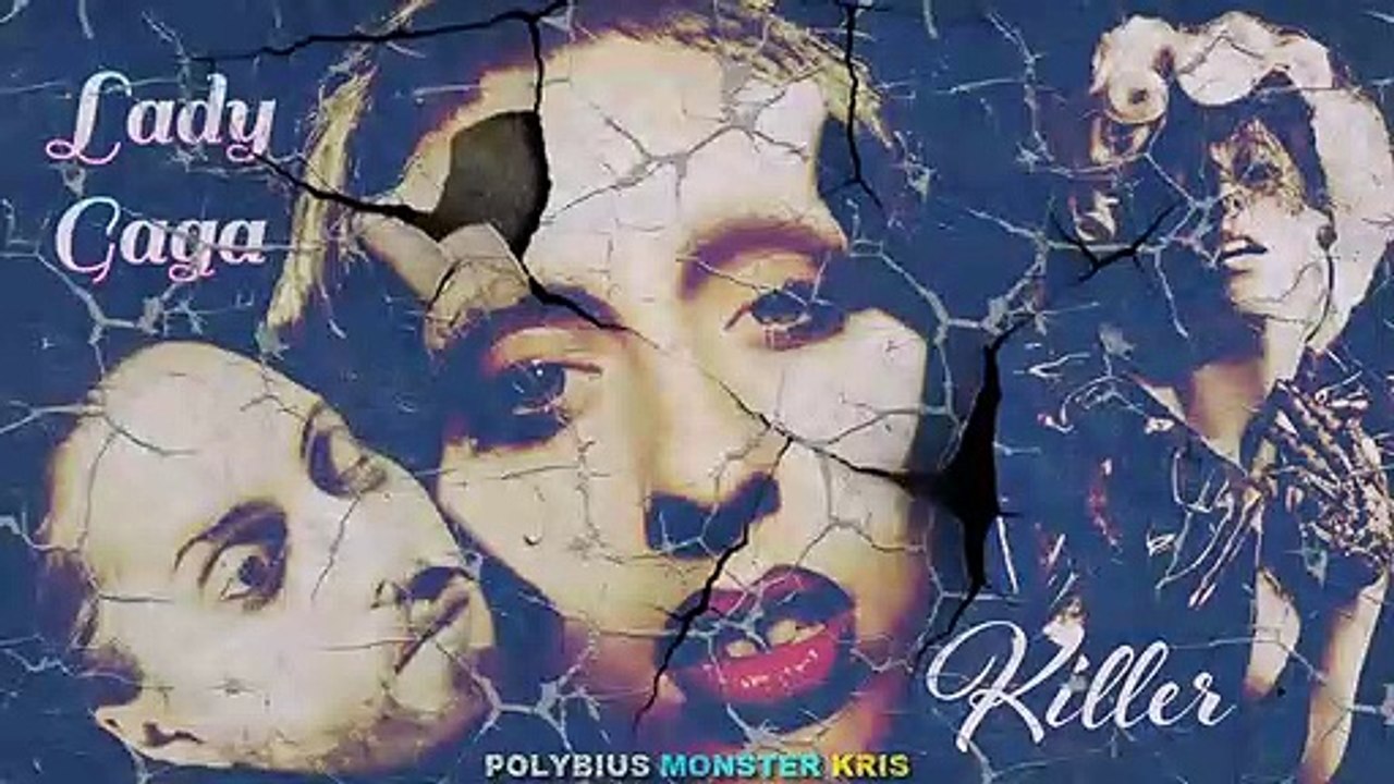 Lady Gaga _ Killer