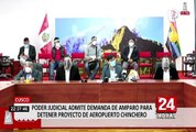 PJ admitió demanda de amparo para detener el proyecto del Aeropuerto de Chinchero