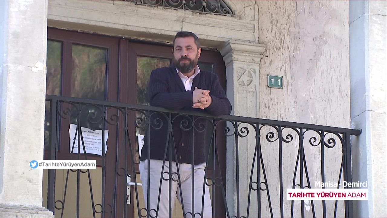 Tarihte Yürüyen Adam - Manisa/Demirci | 27 Şubat 2021