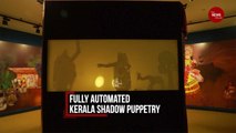 Traditional art meets robotics: Watch fully automated Kerala shadow puppetry