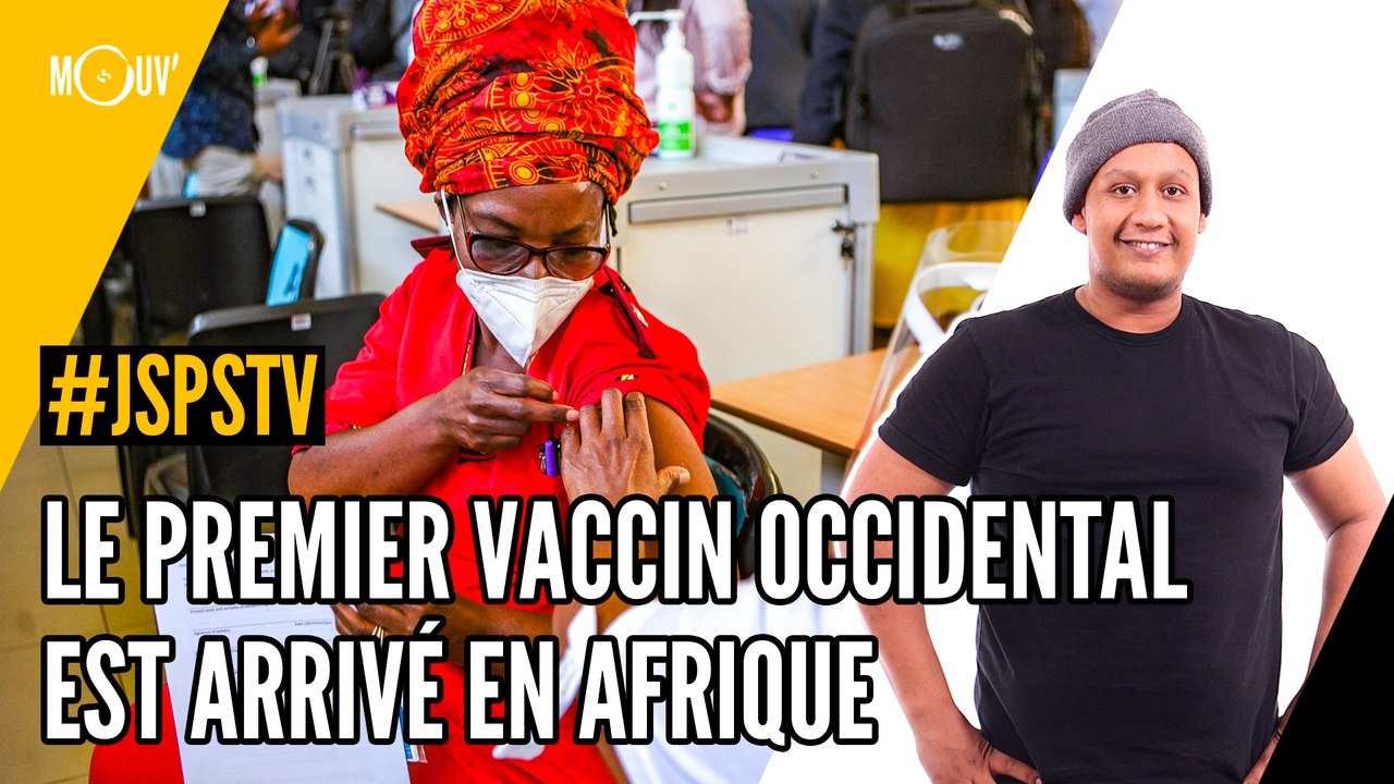 Je sais pas si t'as vu... le premier vaccin occidental est arrivé en Afrique