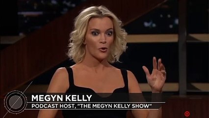 Megyn Kelly on Bill Maher