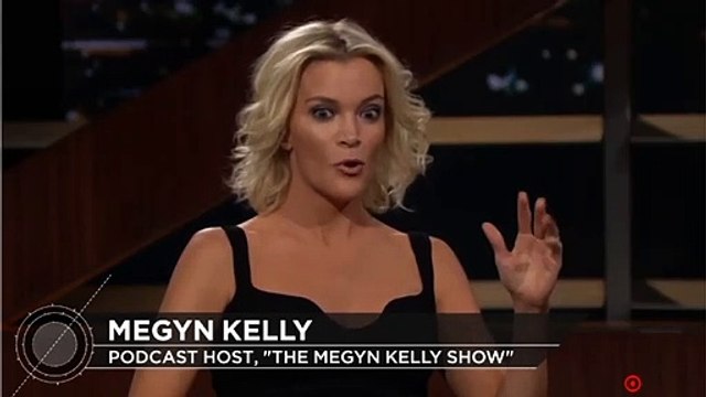 Megyn Kelly on Bill Maher