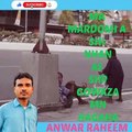 ANWAR RAHEEM balochi status songs