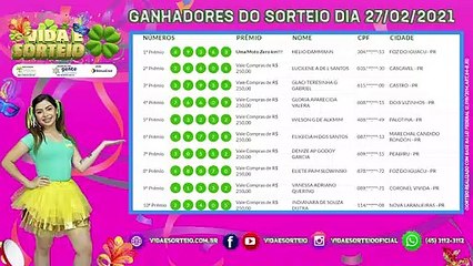 Veja quem são os ganhadores do Vida e Sorteio deste sábado