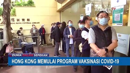 Pemerintah Hong Kong Mulai Berikan Vaksin Pertama Kepada Publik