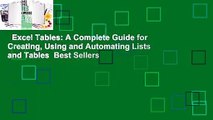 Excel Tables: A Complete Guide for Creating, Using and Automating Lists and Tables  Best Sellers