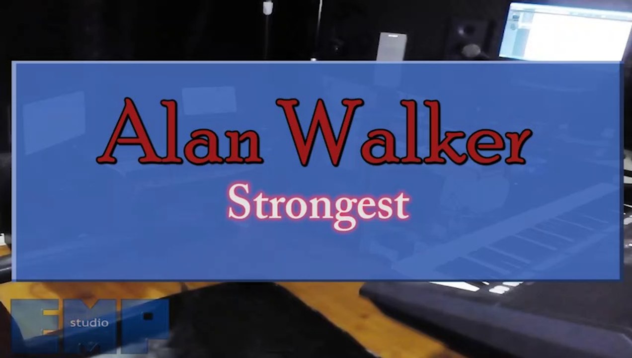 Alan Walker Strongest KARAOKE video Dailymotion
