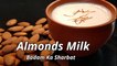 Badam Milk Recipe| Winter Hot Drinks Recipes| Badam Ka Sharbat | How To Make Almond Milk| ZaykaEHind