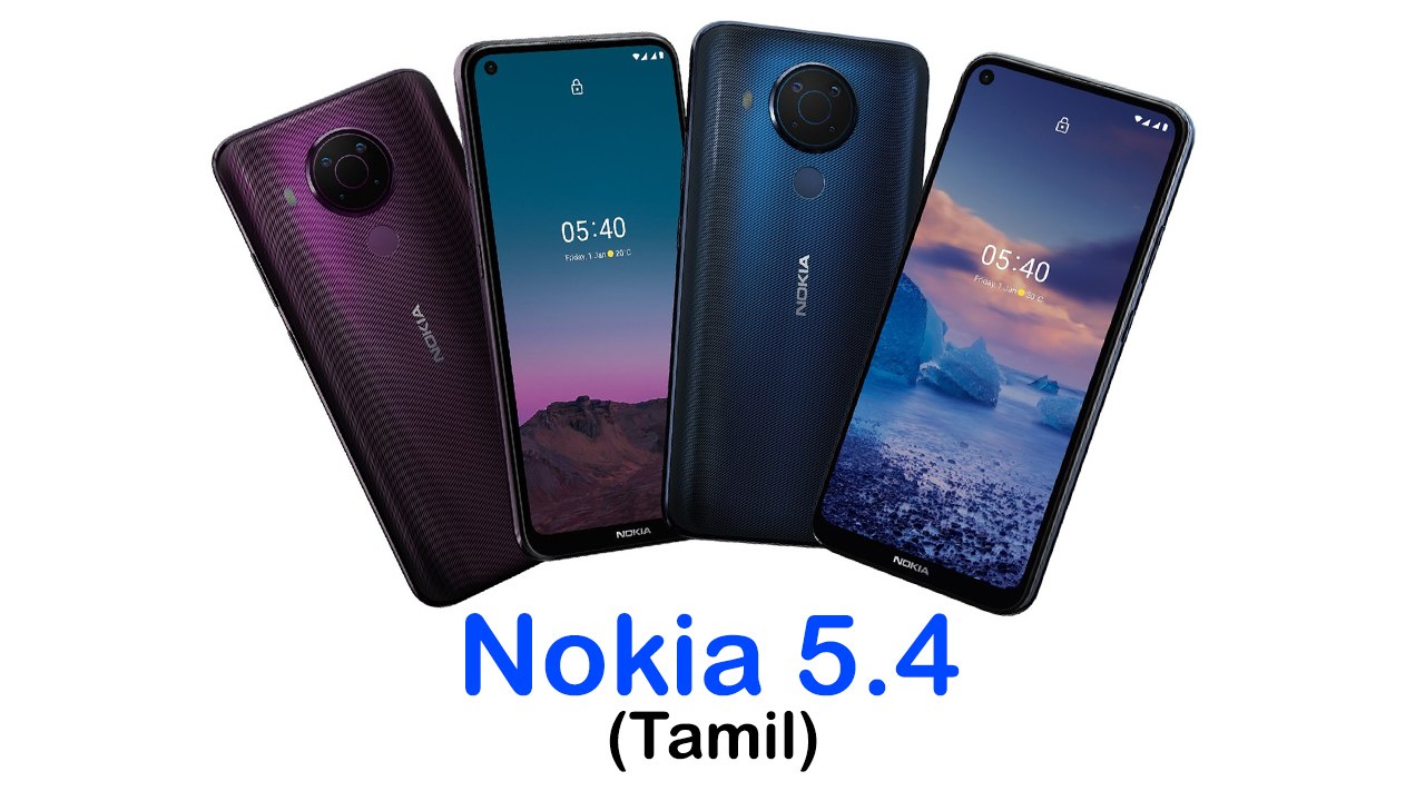குறைந்த விலையில் நிறைந்த அம்சம் கொண்ட நோக்கியா 5.4!