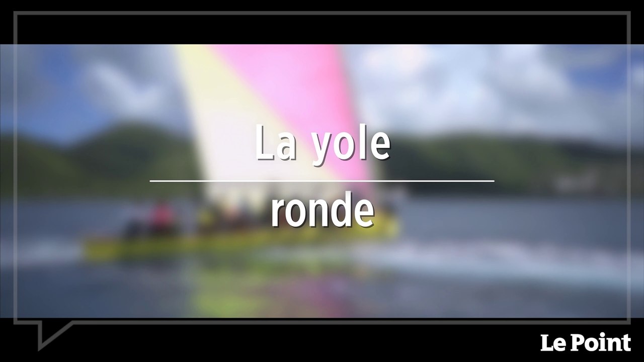 Martinique : terre de sports et d'aventures #6 - la yole ronde