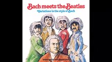 Bach meets the Beatles - Variations in the style of Bach 