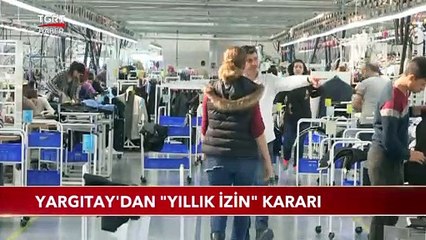 Yargıtay'dan "Yıllık İzin" Kararı