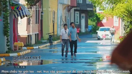 những kẻ mộng mơ tập 41 - VTV2 thuyết minh - Phim Thỗ Nhĩ Kỳ - xem phim nhung ke mong mo tap 42