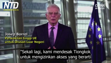 Uni Eropa Menyerukan Akses untuk Penyelidikan ke Xinjiang dan Tibet