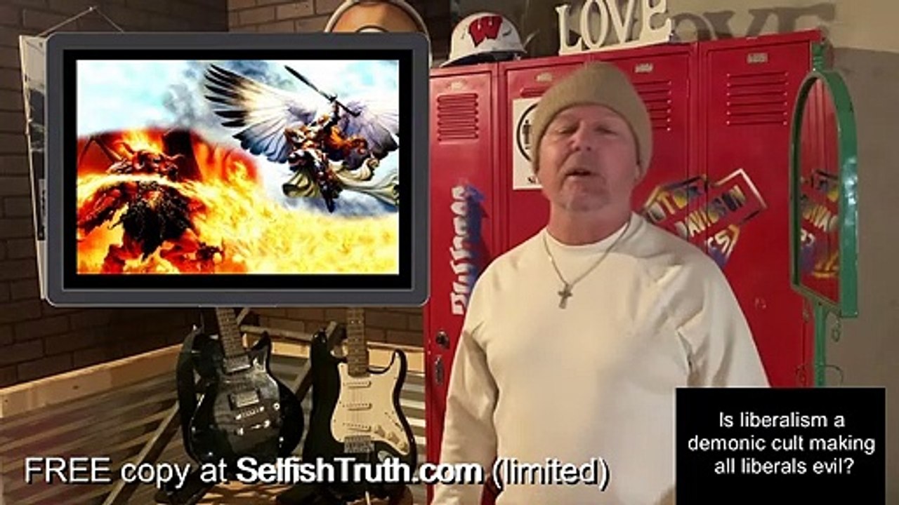 FACT #5 - Is liberalism a demonic cult making all American liberals evil?
