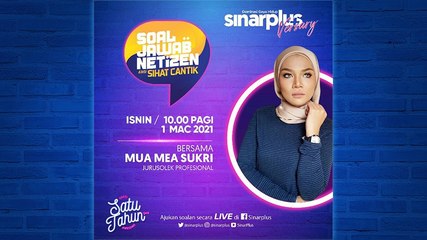 SOAL JAWAB NETIZEN EDISI SIHAT CANTIK BERSAMA MEA SUKRI