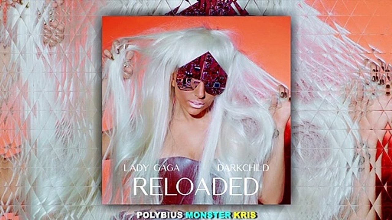 Lady Gaga _ Reloaded