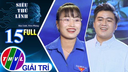 Siêu thủ lĩnh - Tập 15 FULL: Truyền cảm hứng