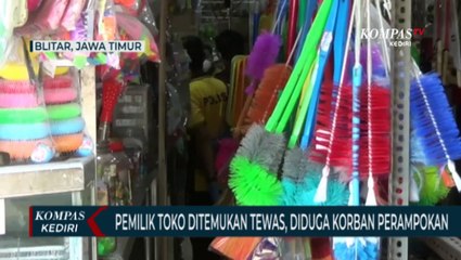 Pemilik Toko Tewas Diduga Korban Perampokan dan Pembunuhan
