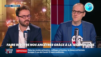 La chronique d'Anthony Morel : Faire revivre nos ancêtres grâce à la technologie - 01/03