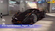 #122 CSR Racing 2 | Supercar Science | Pagani  | Part 3/4
