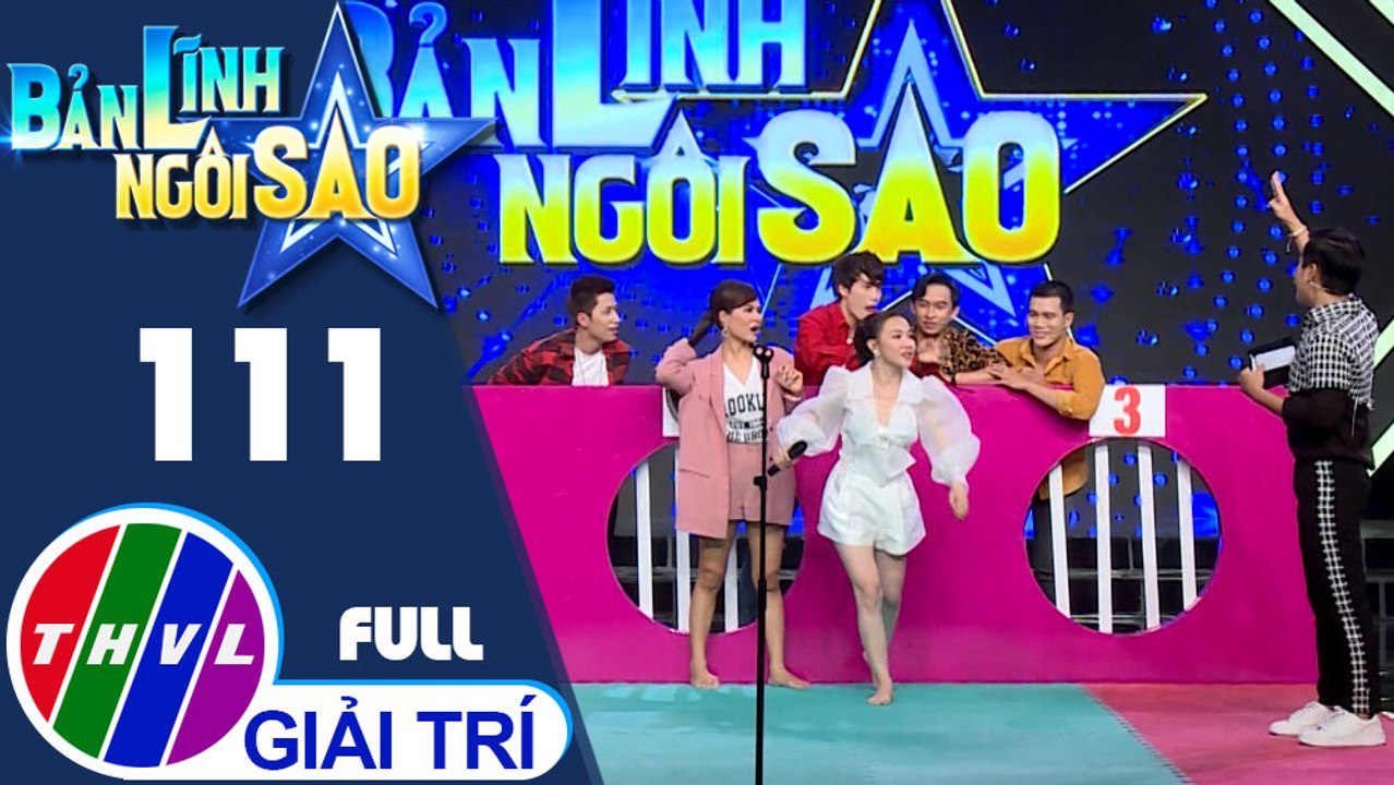 Bản lĩnh ngôi sao - Tập 111 FULL: Diễn viên Huỳnh Quý, Trần Phong, ca sĩ Bích Ly, Vũ Thịnh, Hà Nhi, Duy Ngọc
