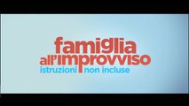 FAMIGLIA ALL'IMPROVVISO - ISTRUZIONI NON INCLUSE (2016) Guarda Streaming HD ITA