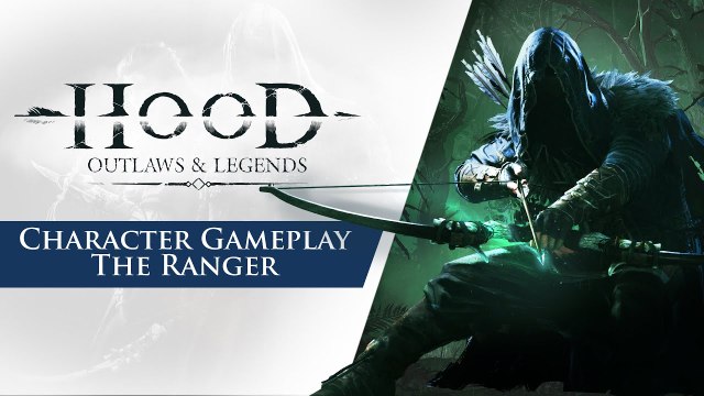 Hood: Outlaws & Legends - Gameplay Tráiler del Ranger