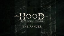 Hood : Outlaws & Legends - Présentation du Ranger