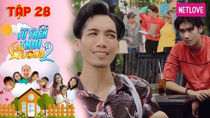 Những Đứa Con Từ Trên Trời Rơi Xuống | Phần 2 - Tập 28:  T-Up đau đớn bị lừa đảo trắng trợn