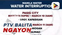 Manila Water, magpapatupad ng water interruption simula mamayang gabi