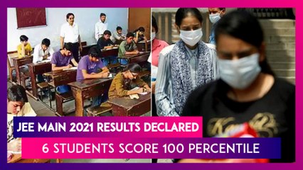 JEE Main 2021 February Results Declared: Six Boys Score 100 Percentile, 10 Girls Get 99 Percentile