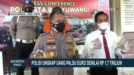 Polisi Ungkap Uang Palsu 1 Juta Euro Senilai Rp 1,7 M!
