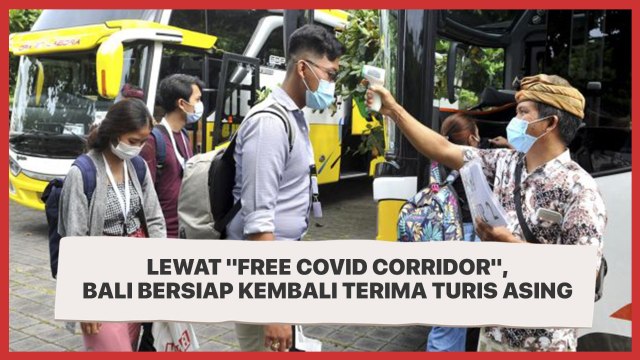 Lewat Free Covid Corridor , Bali Bersiap Kembali Terima Turis Asing