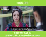 Hữu Phỉ - Tập 9: Vương Lão phu nhân hy sinh bảo vệ Lý Thịnh