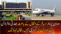 Indian plane makes emergency landing in Karachi after passenger dies mid-flight