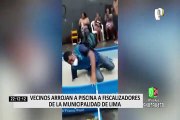 Vecinos arrojaron a dos fiscalizadores de la Municipalidad de Lima a una piscina