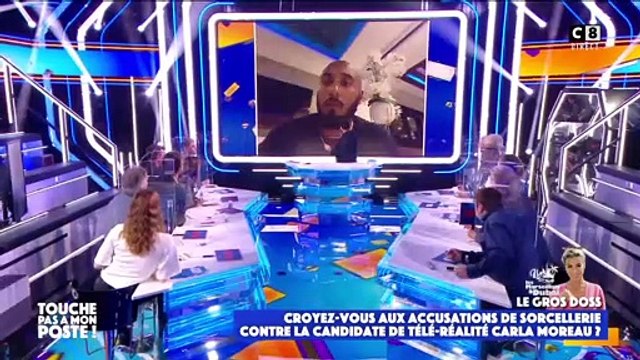 Le père de Carla Moreau s'exprime en vidéo sur les accusations de sorcellerie qui planent sur sa fille. Des propos choc relatés dans Touche pas à mon poste sur C8.