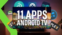 LAS MEJORES APPS PARA TU SMART TV: TOP 11 APLICACIONES PARA ANDROID TV GRATIS