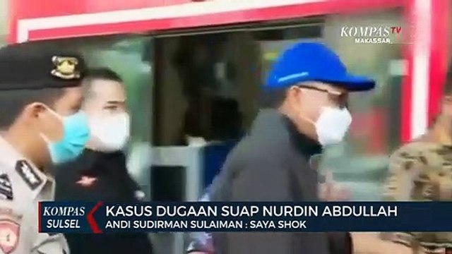 Kasus Dugaan Suap Nurdin Abdullah Andi Sudirman Sulaiman : Saya Shok