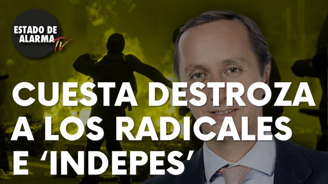 Cuesta destroza a los radicales e ‘indepes’