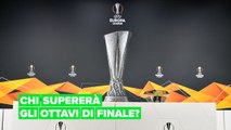 Arrivano gli ottavi di finale dell'Europa League