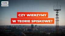 Czy wierzymy w teorie spiskowe?