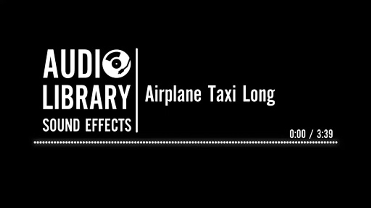 Airplane Taxi Long - Sound Effect