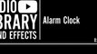 Alarm Clock - Sound Effect
