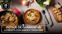 Potaje de garbanzos: una receta con sabor a tradición